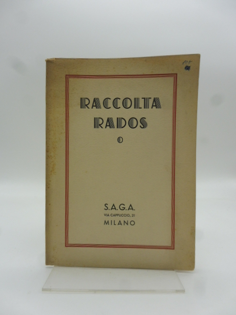 Raccolta Rados. S.A.G.A., Milano